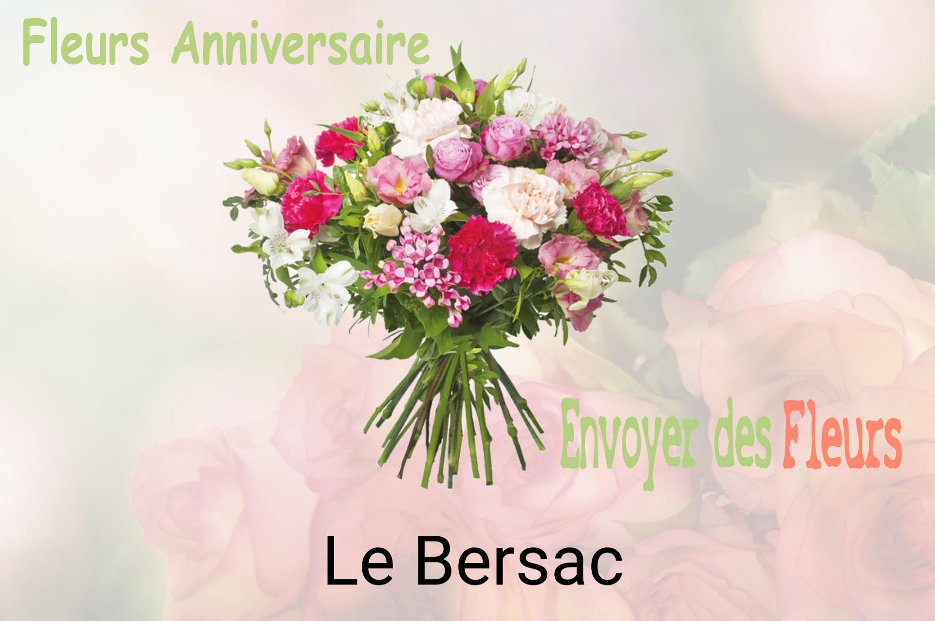 Bouquet de fleurs d’anniversaire livré à Le Bersac
